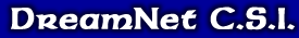 DreamNet C.S.I.